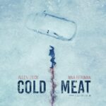 Movie Review : COLD MEAT